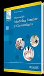 MANUAL DE MEDICINA FAMILIAR Y COMUNITARIA (+ E-BOOK)