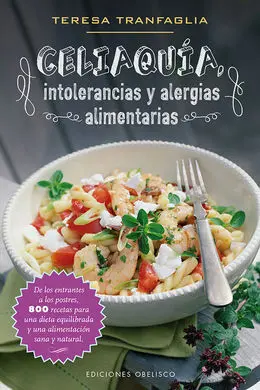 Celiaquía, Intolerancia y Alergias Alimentarias