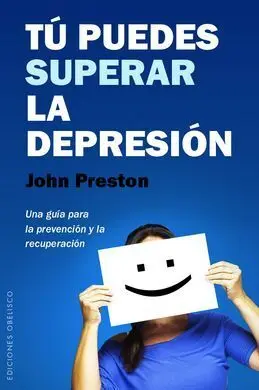Tú Puedes Superar la Depresión