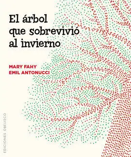 El Árbol que Sobrevivió Al Invierno