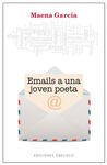 EMAILS A UNA JOVEN POETA