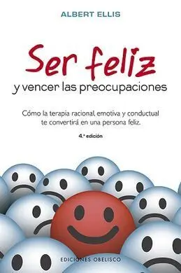 Ser Feliz y Vencer las Preocupaciones (N. e. )