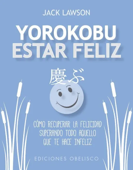 Yorokobu Estar Feliz