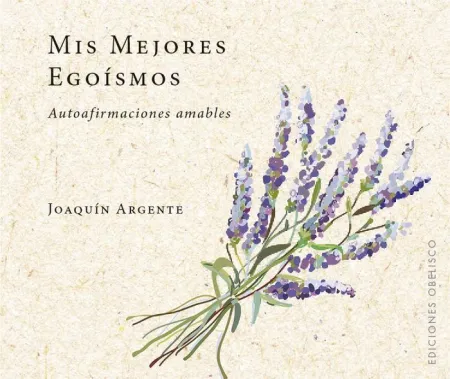 Mis Mejores Egoísmos