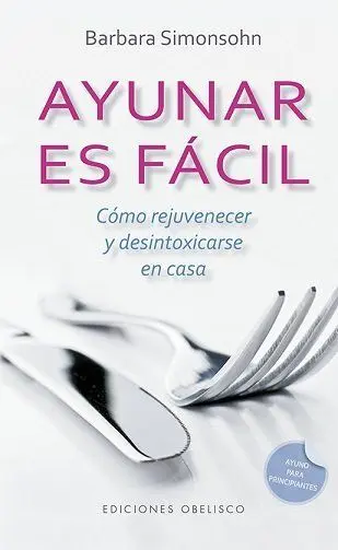 Ayunar Es Fácil