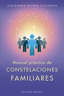 Manual Práctico de Constelaciones Familiares