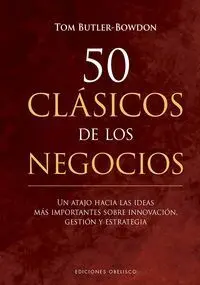 50 Clásicos de los Negocios