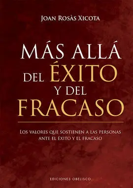 Más Allá del Éxito y del Fracaso