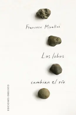 Los Lobos Cambian el Río