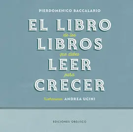 El Libro de los Libros que Debes Leer para Crecer