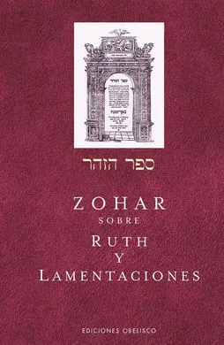 Zohar Sobre Ruth y Lamentaciones
