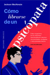 COMO LIBRARSE DE UN PSICÓPATA