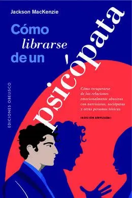Como Librarse de un Psicópata