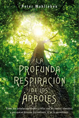 Profunda Respiración de los Árboles, la