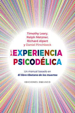 Experiencia Psicodélica, la