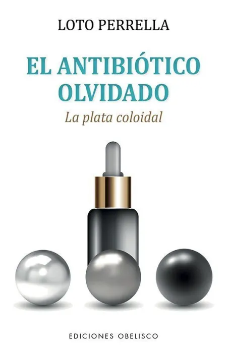 Antibiótico Olvidado, el