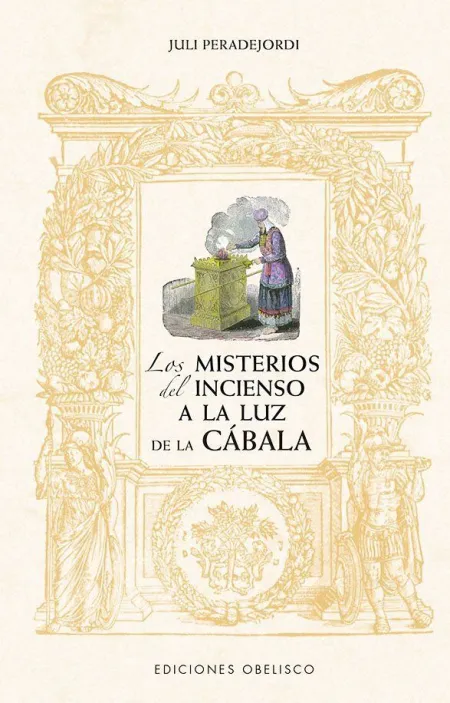 Misterios del Incienso a la Luz de la Cábala, los