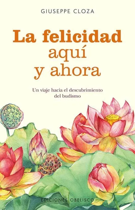 Felicidad Aquí y Ahora, la