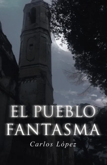 El Pueblo Fantasma