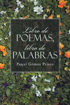 LIBRO DE POEMAS, LIBRO DE PALABRAS