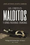 LOS CARTELES MALDITOS Y OTROS MISTERIOS TAURINOS