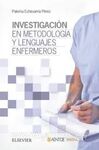 INVESTIGACIÓN EN METODOLOGÍA Y LENGUAJES ENFERMEROS