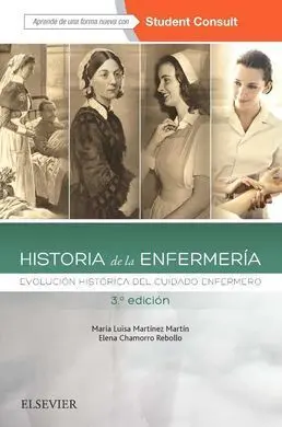 Historia de la Enfermería (3 Ed. )