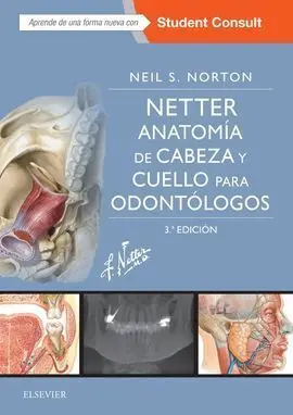 Netter. Anatomia de Cabeza y Cuello para Odontologos. 3ª Ed