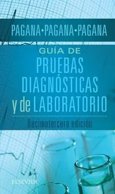 Guía de Pruebas Diagnósticas y de Laboratorio (13ª Ed. )