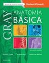 GRAY. ANATOMÍA BÁSICA + STUDENTCONSULT (2ª ED.)