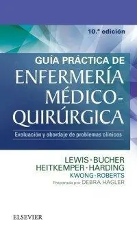 Guía Práctica de Enfermería Médico-Quirúrgica (10ª Ed. )