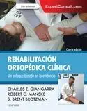 Rehabilitación Ortopédica Clínica + Expertconsult (4ª Ed. )