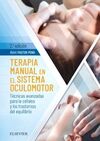 TERAPIA MANUAL EN EL SISTEMA OCULOMOTOR. 2ª EDICIÓN