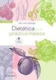 Dietética en la Práctica Médica + Acceso Web (2ª Ed. )