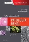 ATLAS DIAGNÓSTICO DE PATOLOGÍA RENAL + EXPERTCONSULT (3ª ED.)