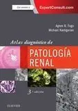 Atlas Diagnóstico de Patología Renal + Expertconsult (3ª Ed. )