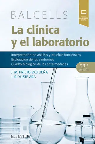 Balcells. La Clínica y el Laboratorio (23ª Ed. )