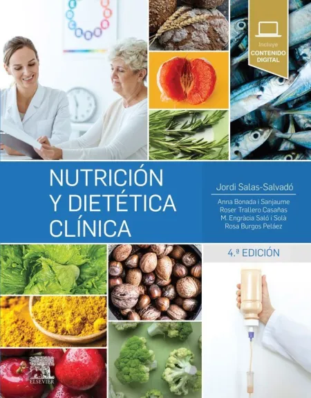 Nutrición y Dietética Clínica (4ª Ed. )