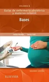 Bases de la Enfermer¡A Materno-Infantil (2¦ Ed. )