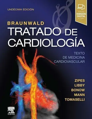 Braunwald. Tratado de Cardiología (11ª Ed. )