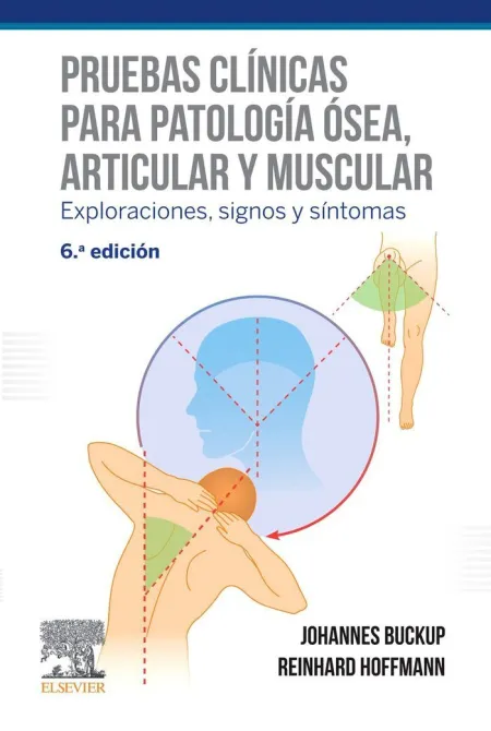Pruebas Clínicas para Patología Ósea, Articular y Muscular