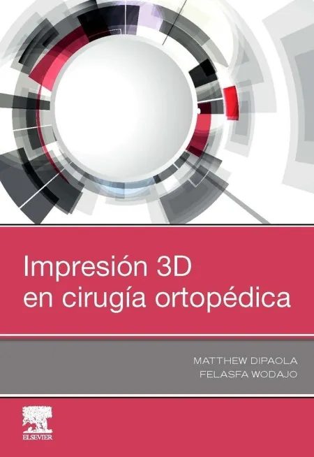 Impresion 3D en Cirugia Ortopedica