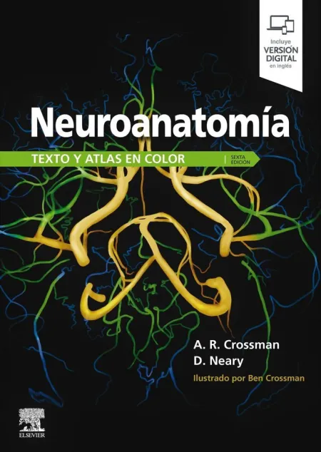 Neuroanatomía. Texto y Atlás en Color 6º Ed. 2019