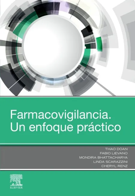 Farmacovigilancia. Un Enfoque Práctico