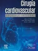 Cirugía Cardiovascular. Abordaje Integral