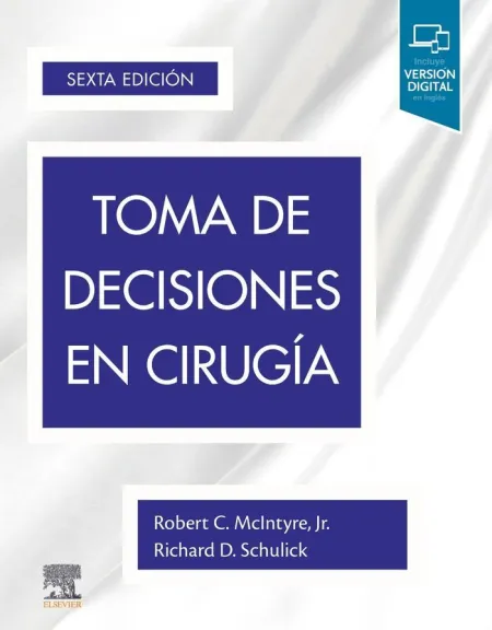 Toma de Decisiones en Cirugía (6ª Ed. )