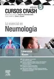 Lo Esencial en Neumología: Curso Crash, 5E