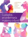CUIDADOS EN ENFERMERÍA MATERNO-INFANTIL. 12ª ED.