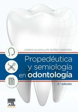 Propedéutica y Semiología en Odontología
