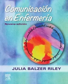 Comunicación en Enfermería (9ª Ed. )